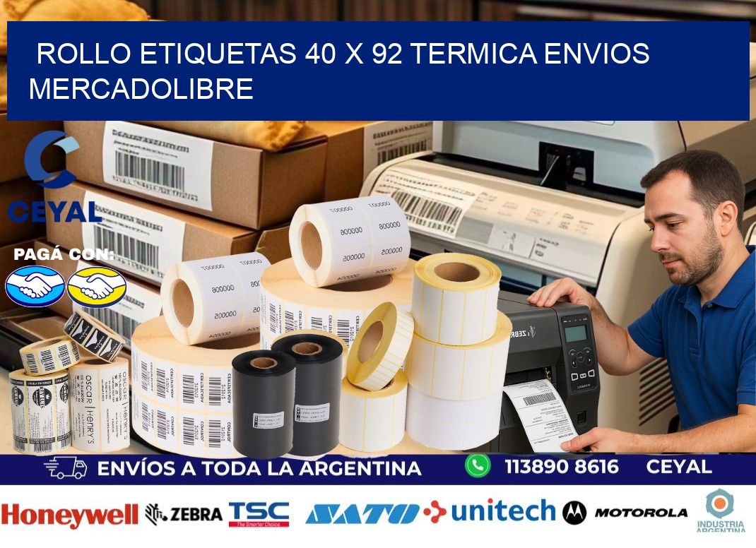 Rollo etiquetas 40 x 92 termica ENVIOS MERCADOLIBRE