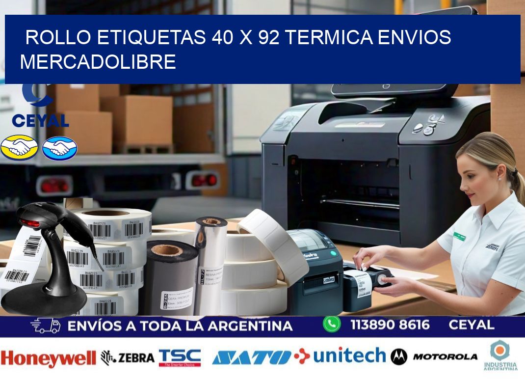 Rollo etiquetas 40 x 92 termica ENVIOS MERCADOLIBRE