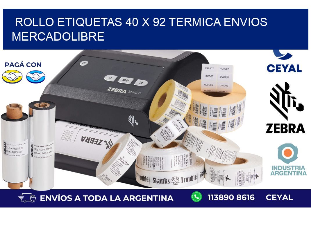 Rollo etiquetas 40 x 92 termica ENVIOS MERCADOLIBRE