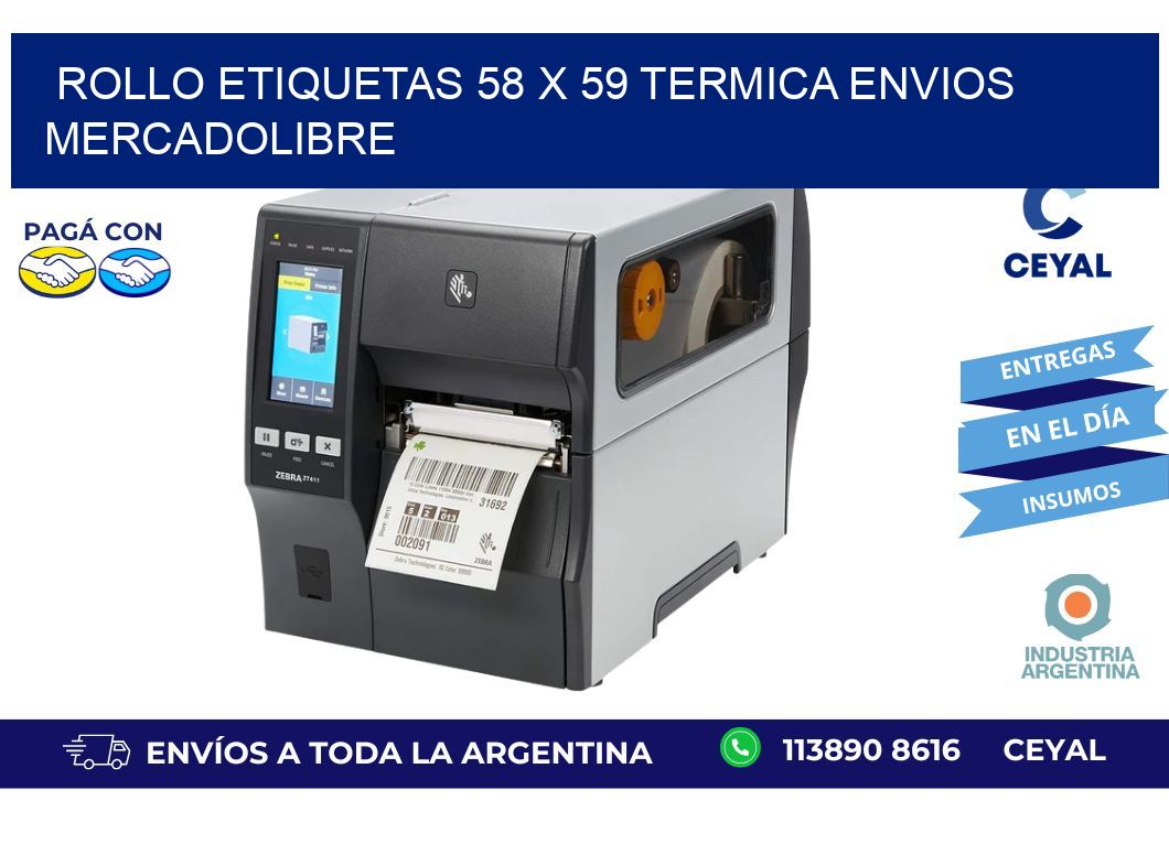Rollo etiquetas 58 x 59 termica ENVIOS MERCADOLIBRE
