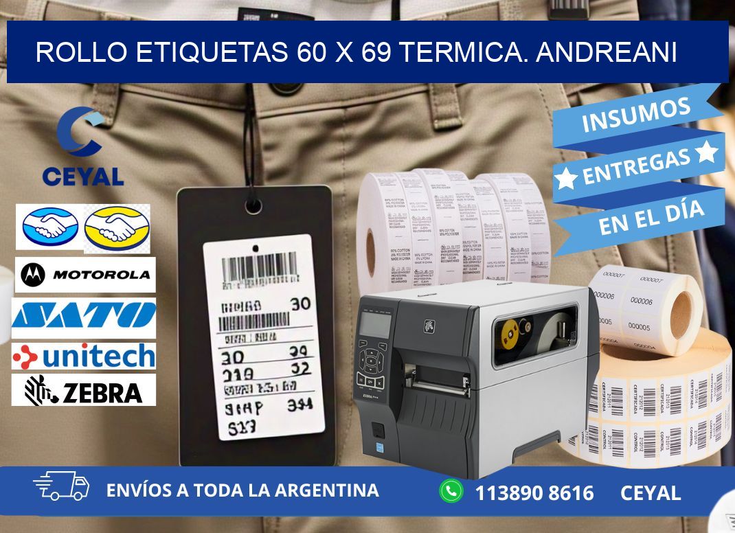 Rollo etiquetas 60 x 69 termica. Andreani
