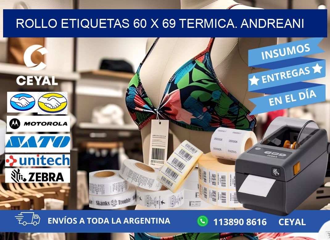Rollo etiquetas 60 x 69 termica. Andreani