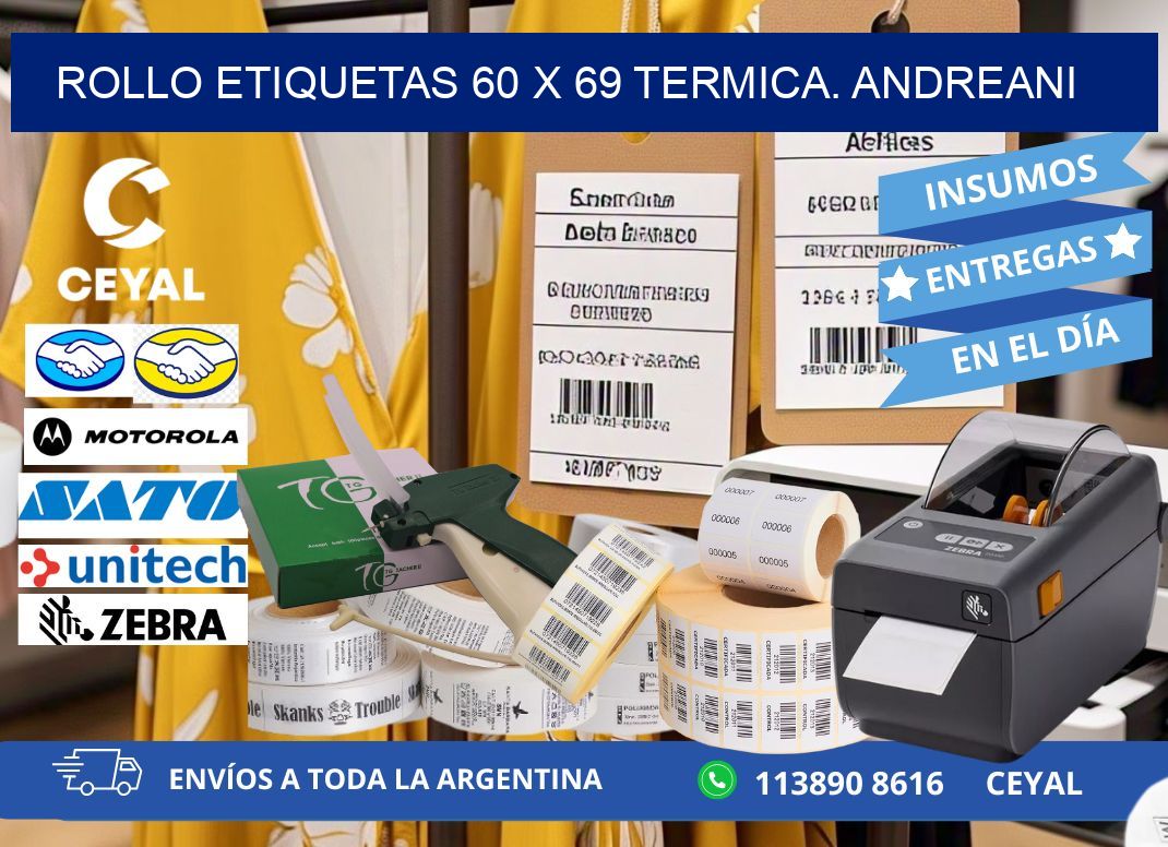 Rollo etiquetas 60 x 69 termica. Andreani