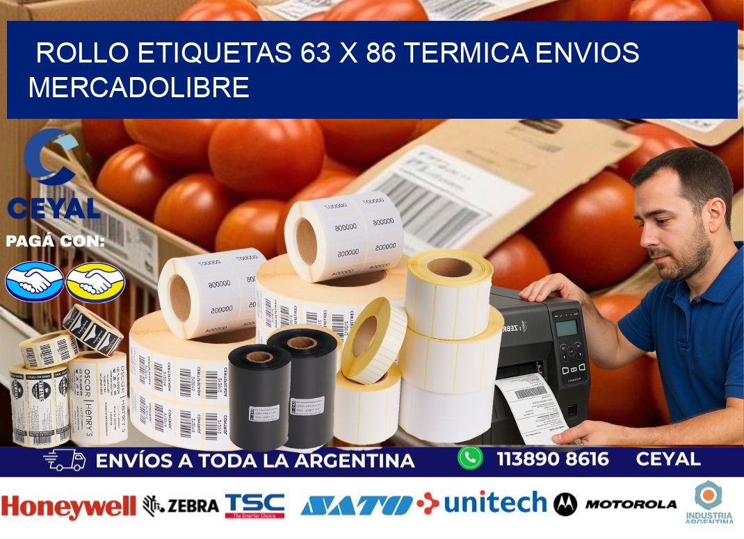 Rollo etiquetas 63 x 86 termica ENVIOS MERCADOLIBRE