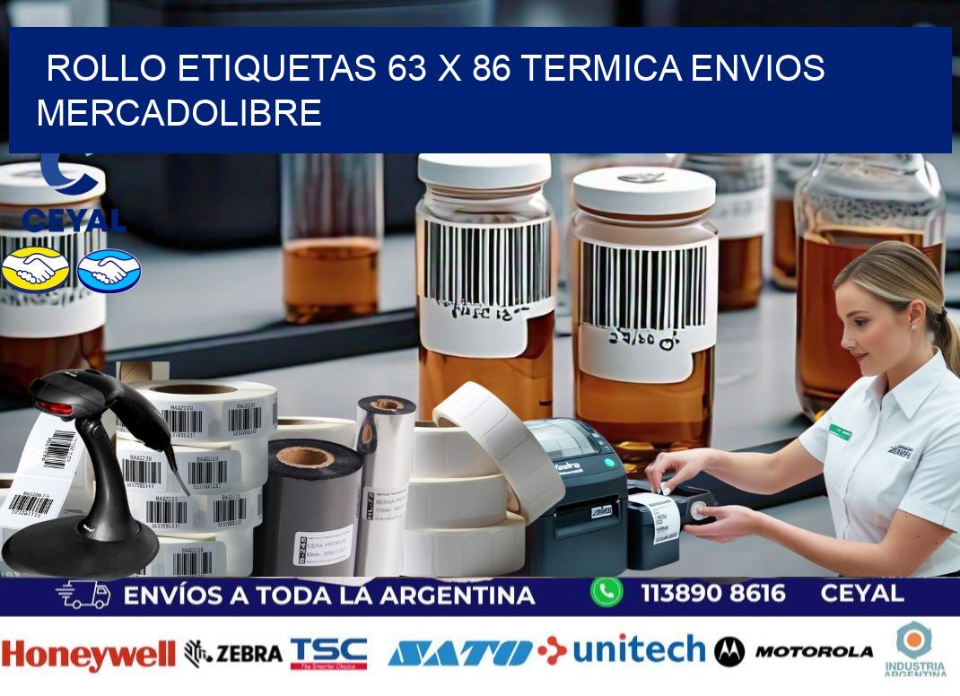 Rollo etiquetas 63 x 86 termica ENVIOS MERCADOLIBRE