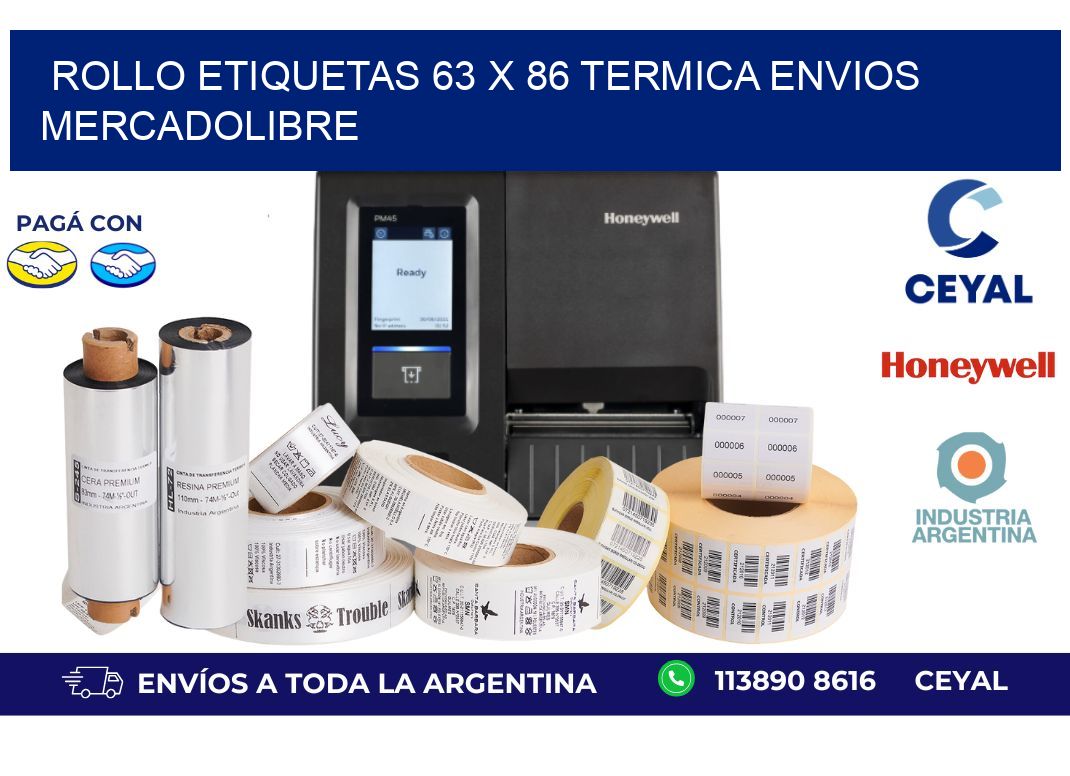 Rollo etiquetas 63 x 86 termica ENVIOS MERCADOLIBRE