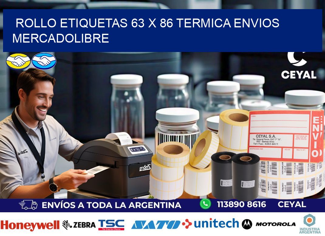 Rollo etiquetas 63 x 86 termica ENVIOS MERCADOLIBRE