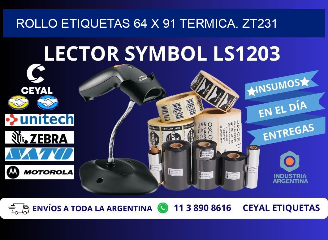 Rollo etiquetas 64 x 91 termica. zt231