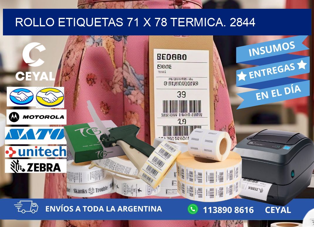 Rollo etiquetas 71 x 78 termica. 2844