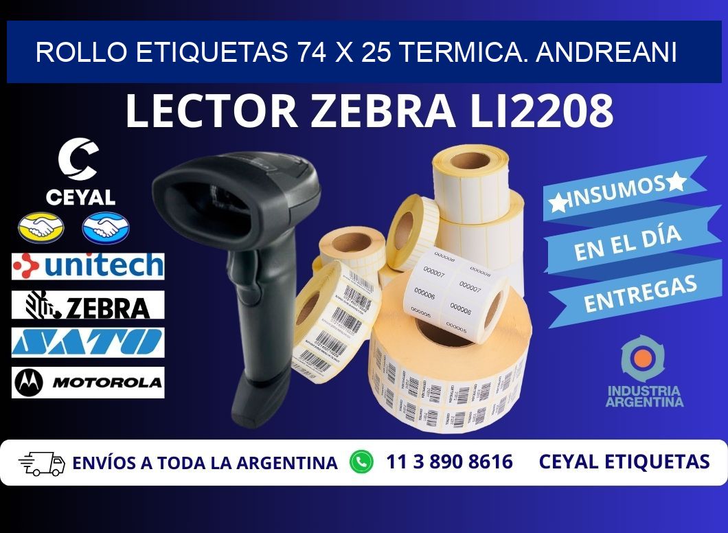 Rollo etiquetas 74 x 25 termica. Andreani