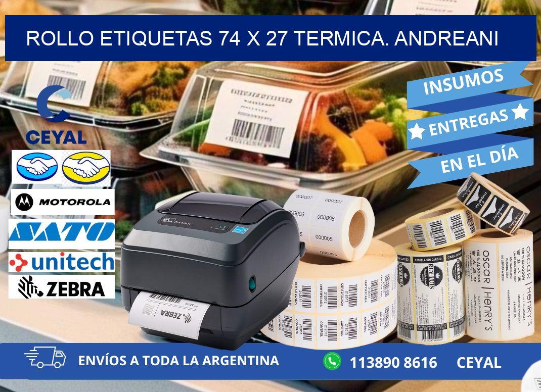 Rollo etiquetas 74 x 27 termica. Andreani