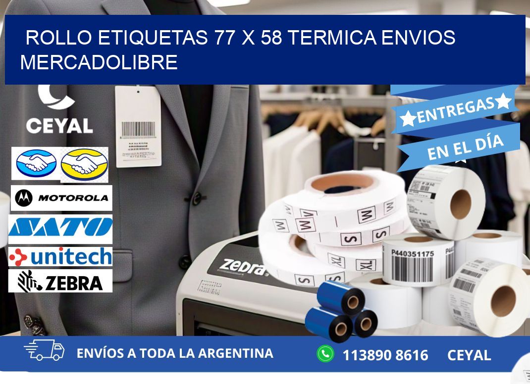 Rollo etiquetas 77 x 58 termica ENVIOS MERCADOLIBRE
