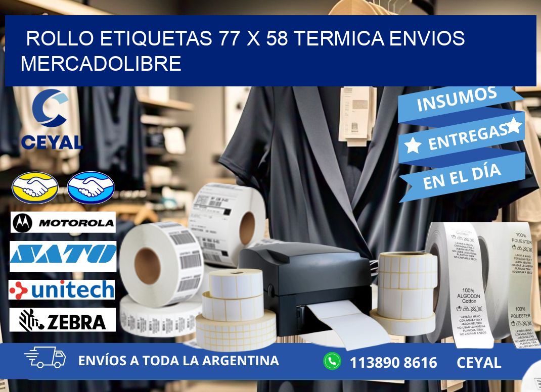 Rollo etiquetas 77 x 58 termica ENVIOS MERCADOLIBRE