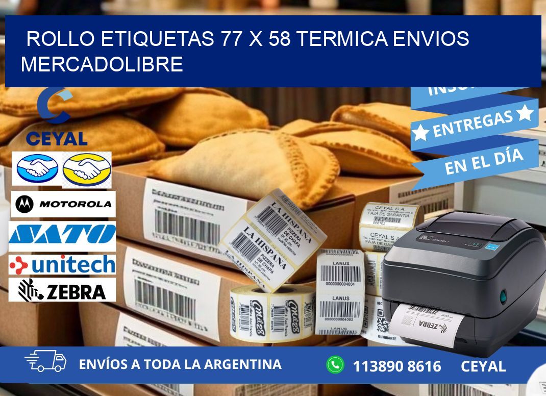 Rollo etiquetas 77 x 58 termica ENVIOS MERCADOLIBRE
