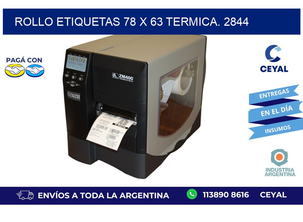 Rollo etiquetas 78 x 63 termica. 2844