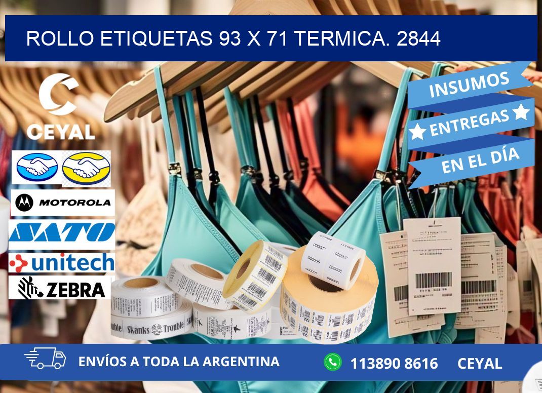 Rollo etiquetas 93 x 71 termica. 2844