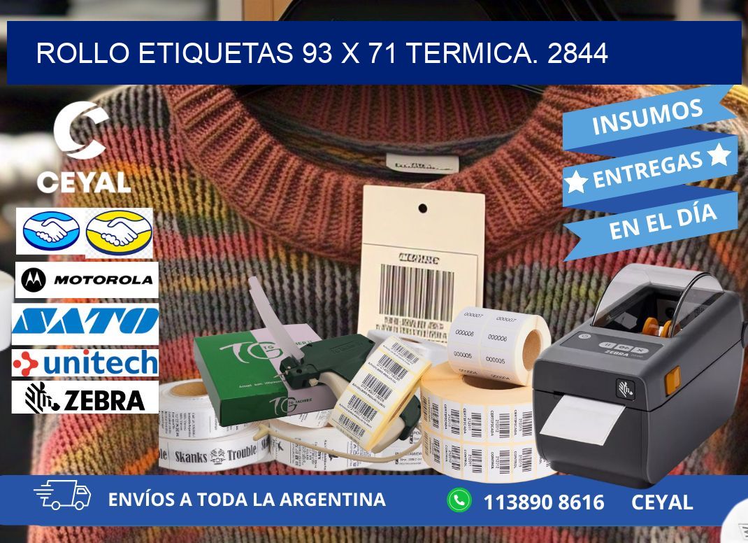 Rollo etiquetas 93 x 71 termica. 2844