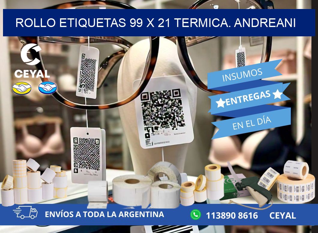 Rollo etiquetas 99 x 21 termica. Andreani