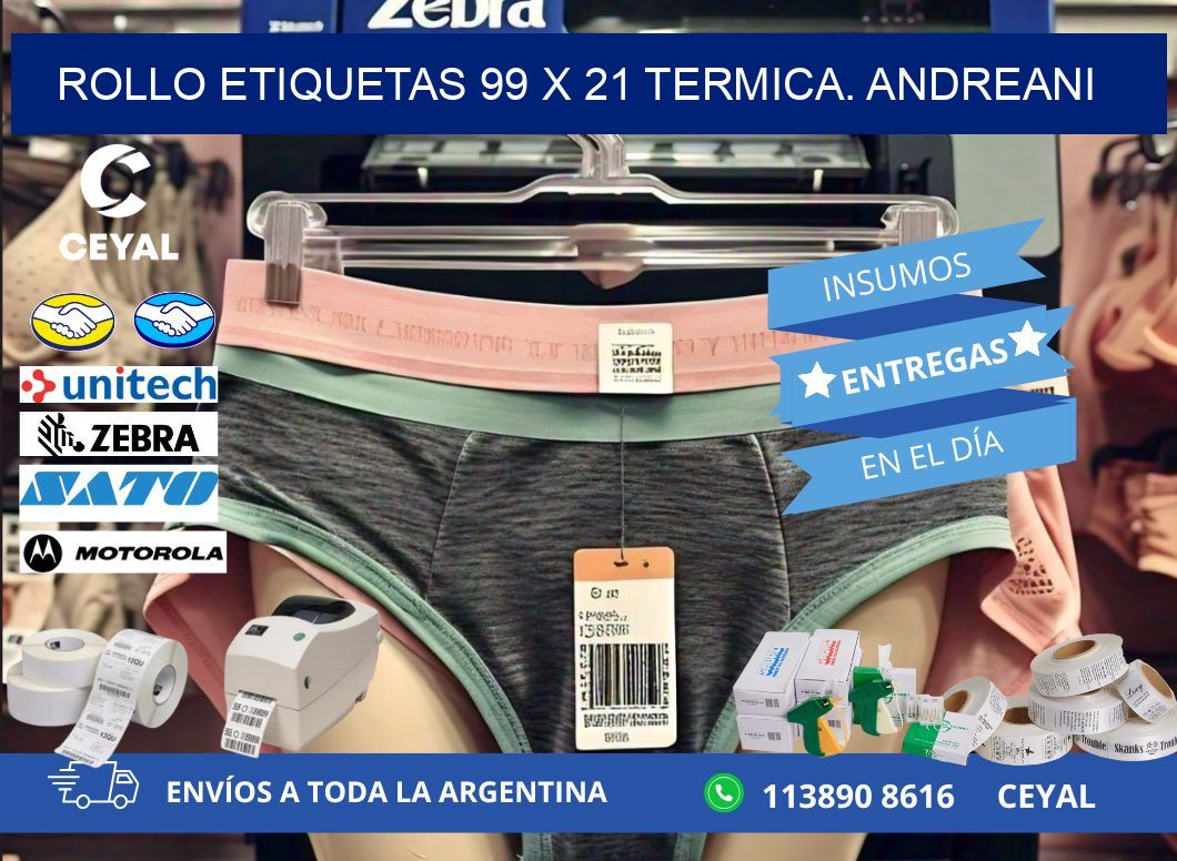 Rollo etiquetas 99 x 21 termica. Andreani