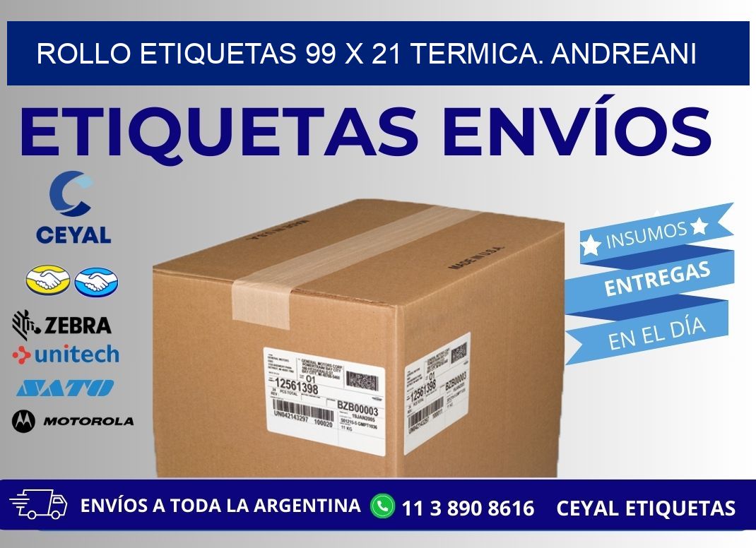 Rollo etiquetas 99 x 21 termica. Andreani