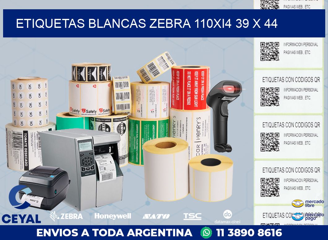 ETIQUETAS BLANCAS ZEBRA 110Xi4 39 x 44