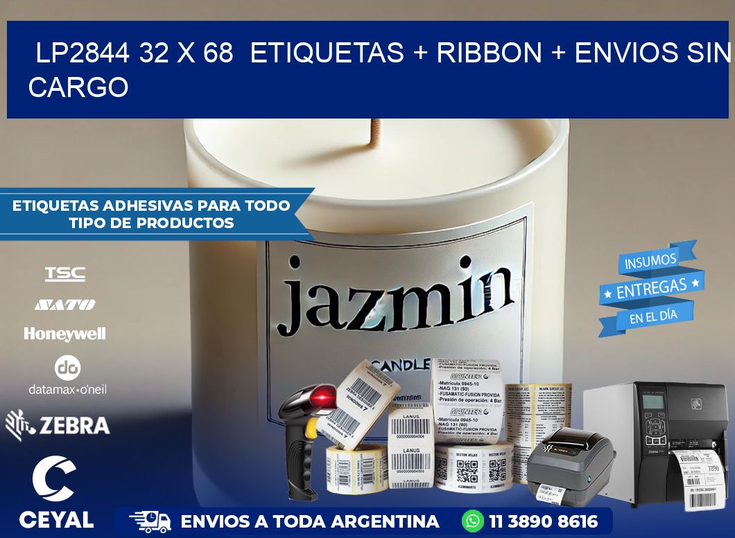 LP2844 32 x 68 etiquetas + ribbon + envios sin cargo
