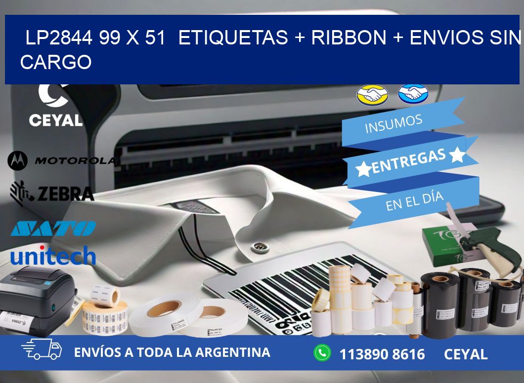 LP2844 99 x 51 etiquetas + ribbon + envios sin cargo
