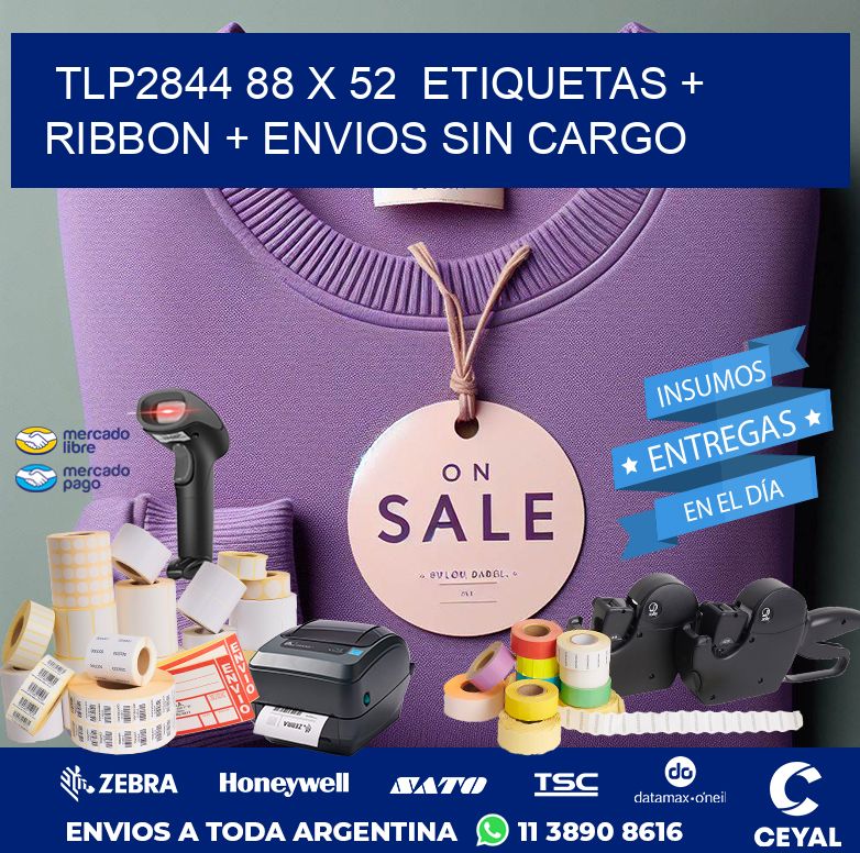 TLP2844 88 x 52 etiquetas + ribbon + envios sin cargo