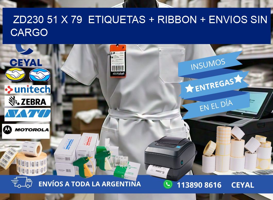 ZD230 51 x 79  etiquetas + ribbon + envios sin cargo