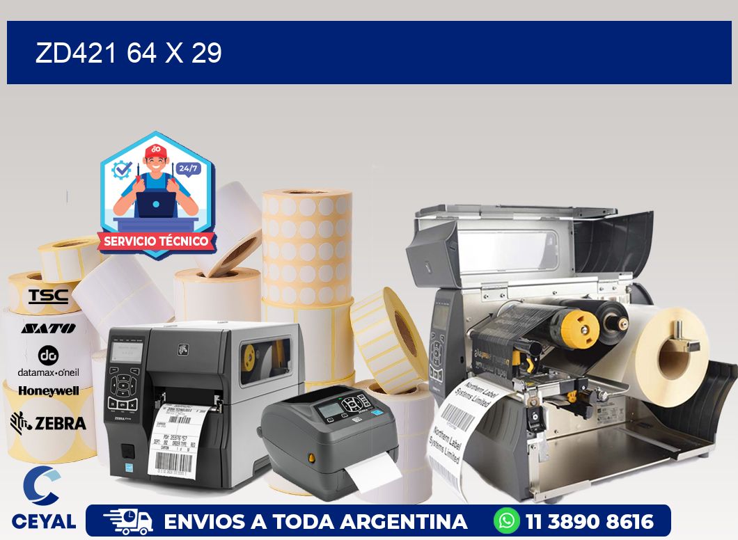 ZD421 64 x 29
