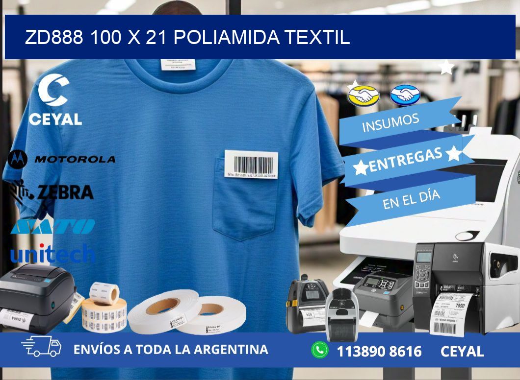 ZD888 100 x 21 POLIAMIDA TEXTIL