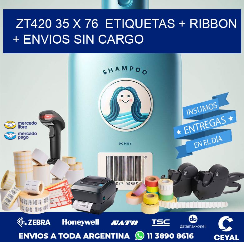 ZT420 35 x 76  etiquetas + ribbon + envios sin cargo