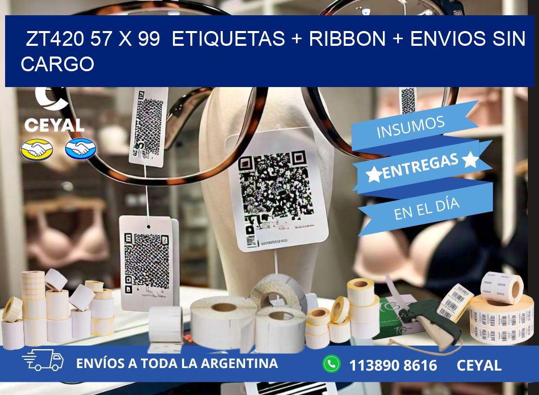 ZT420 57 x 99  etiquetas + ribbon + envios sin cargo