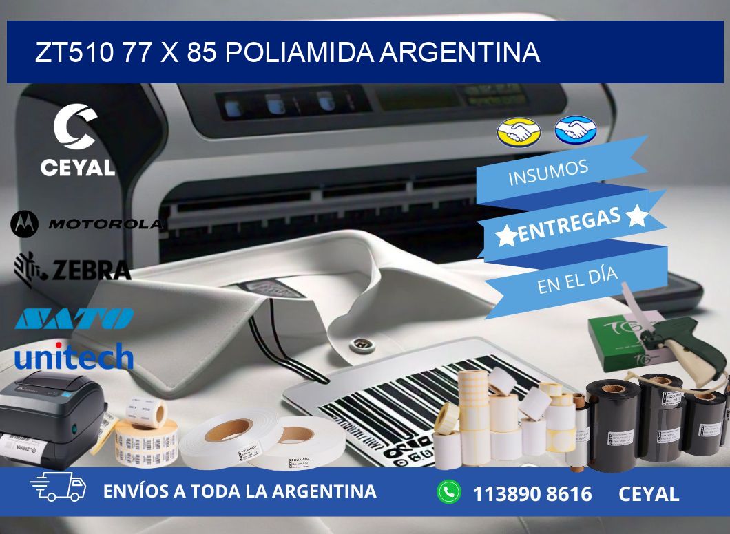 ZT510 77 x 85 POLIAMIDA ARGENTINA