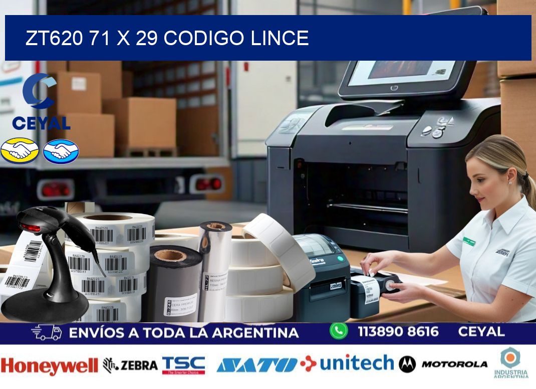 ZT620 71 x 29 CODIGO LINCE