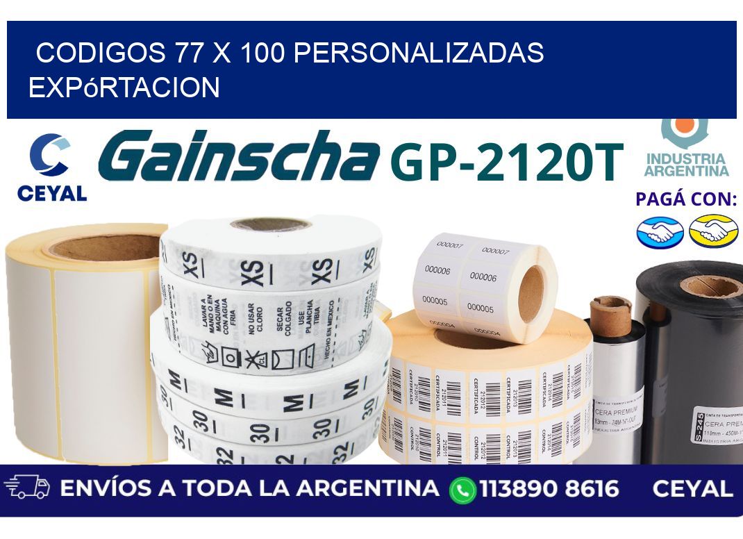 codigos 77 x 100 personalizadas expórtacion
