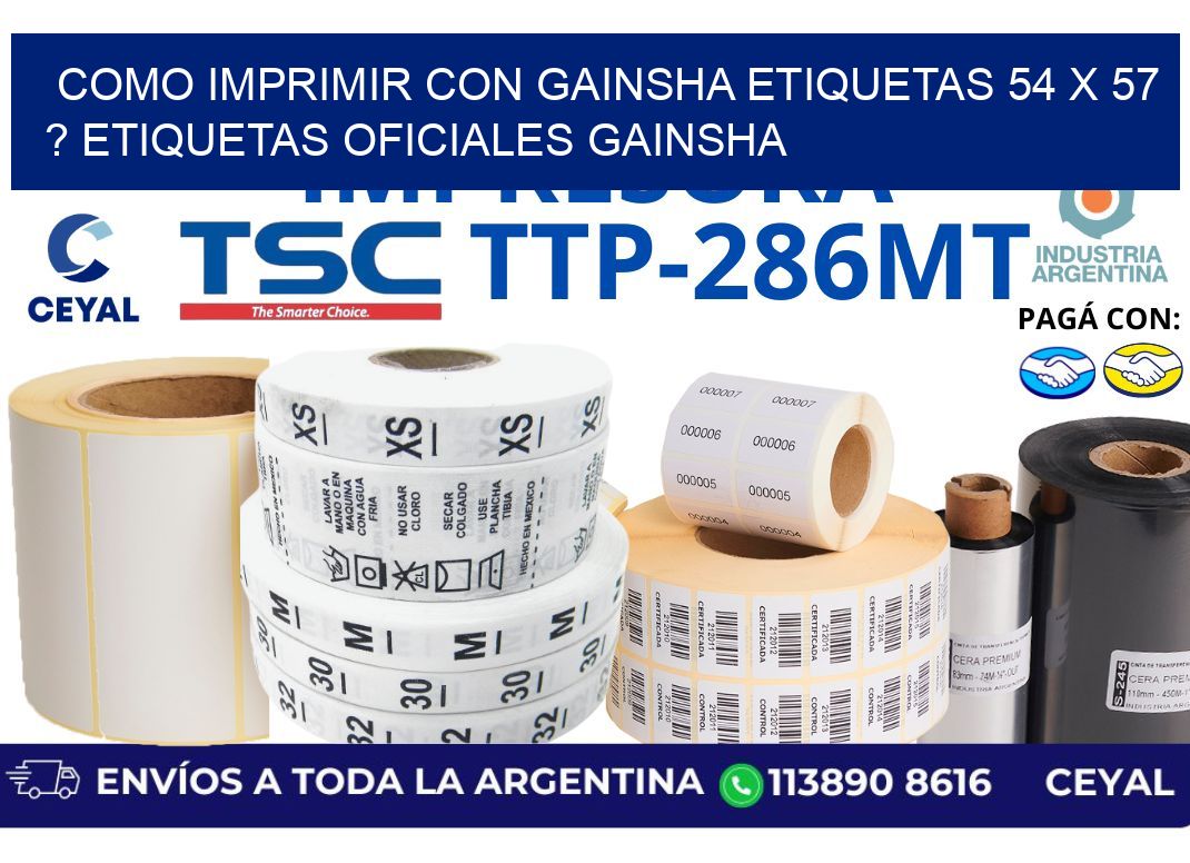 como imprimir con gainsha etiquetas 54 x 57 ? etiquetas oficiales gainsha