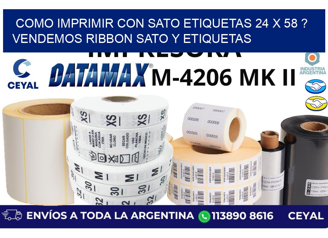 como imprimir con sato etiquetas 24 x 58 ? vendemos ribbon sato y etiquetas