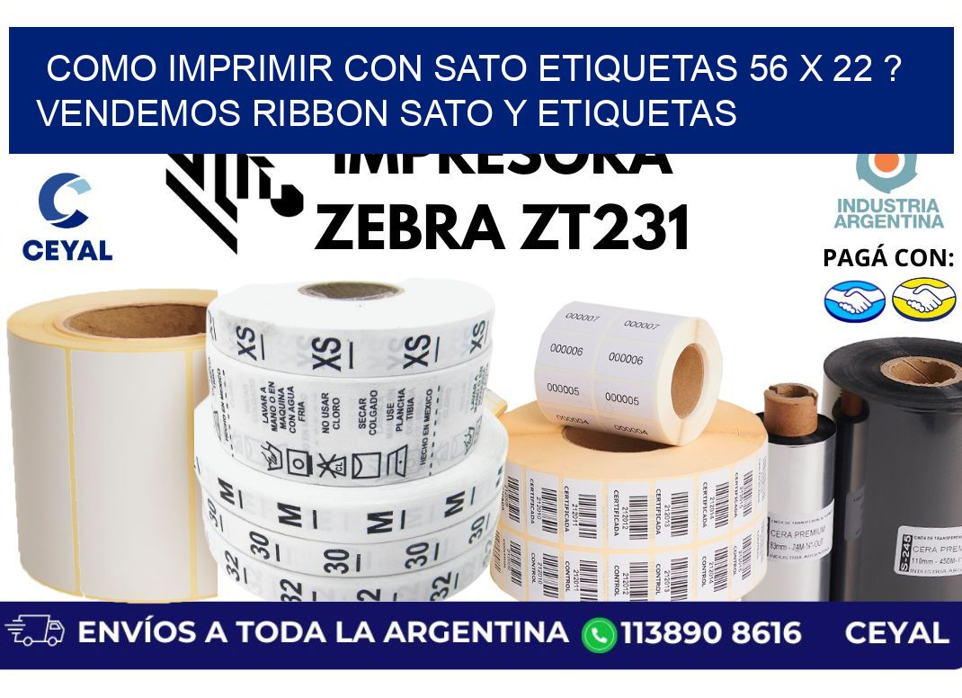 como imprimir con sato etiquetas 56 x 22 ? vendemos ribbon sato y etiquetas