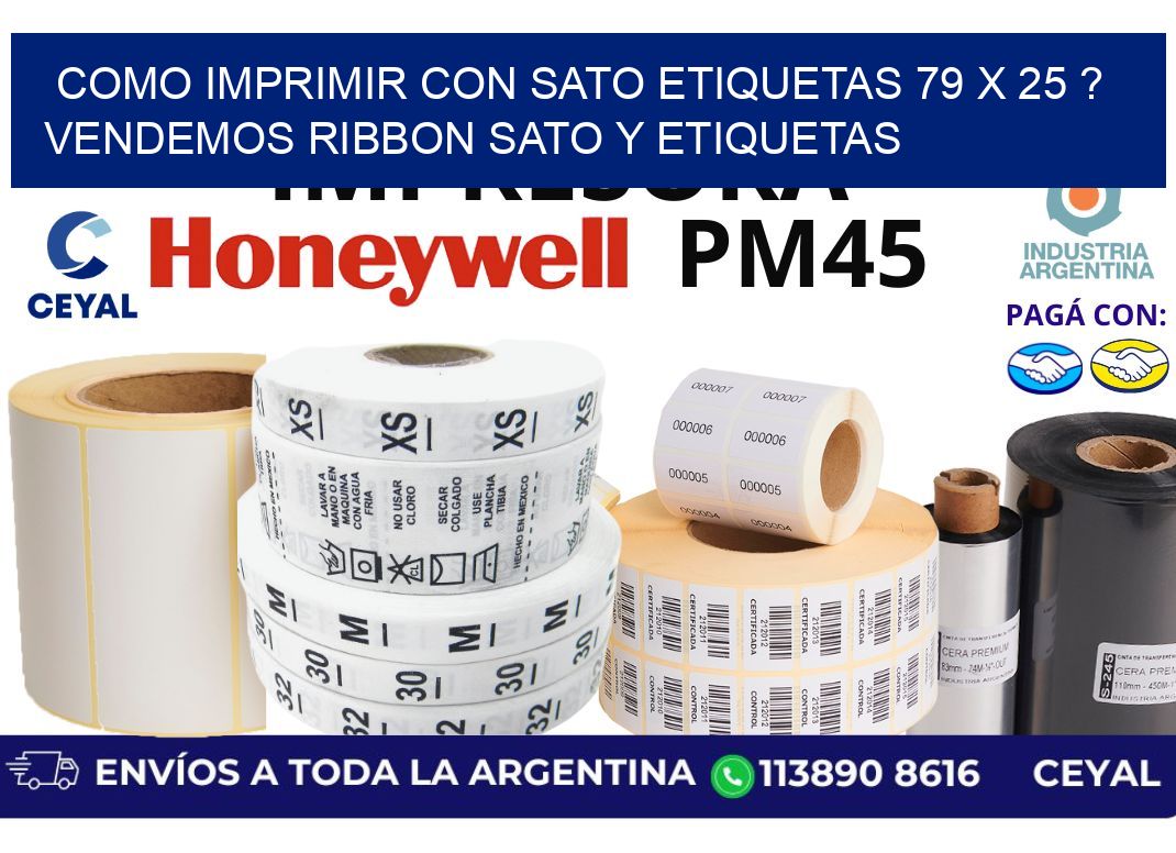 como imprimir con sato etiquetas 79 x 25 ? vendemos ribbon sato y etiquetas
