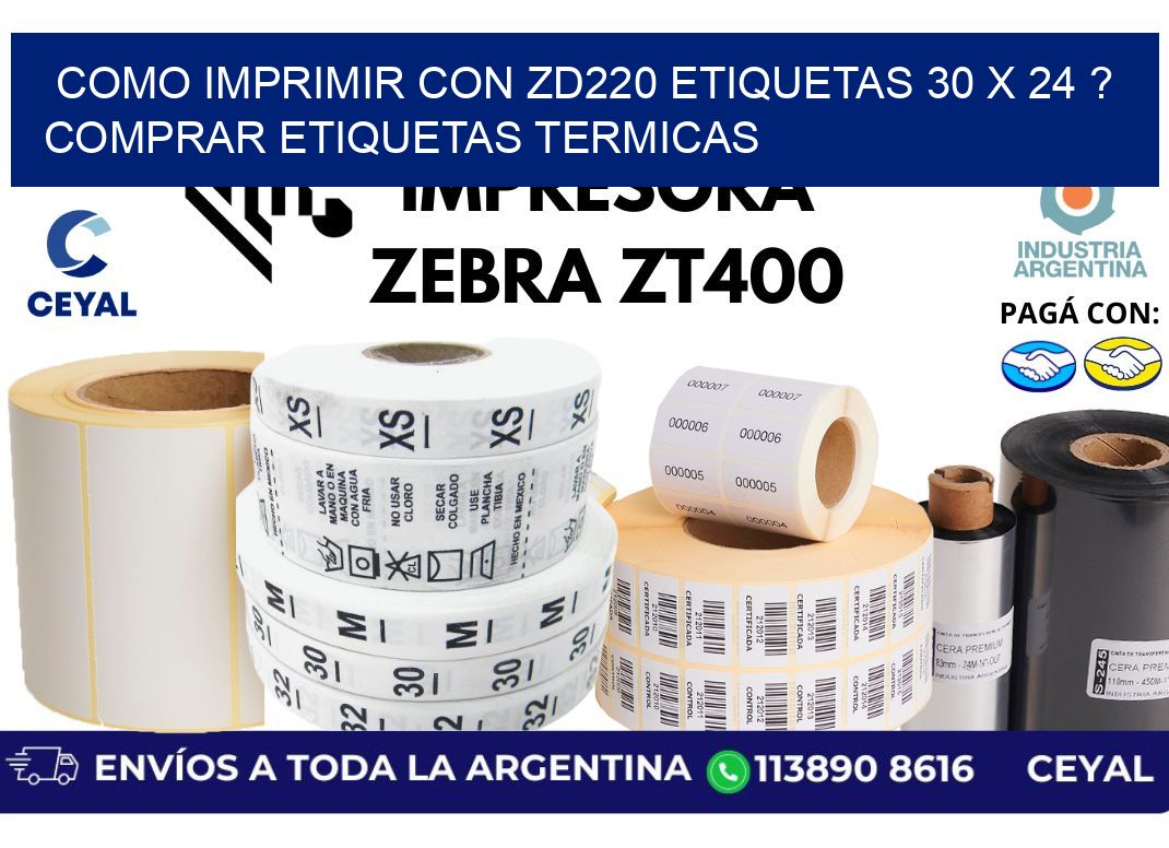 como imprimir con zd220 etiquetas 30 x 24 ? Comprar Etiquetas termicas