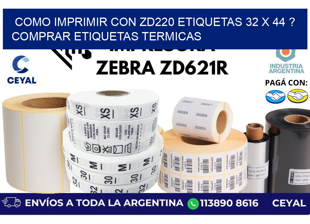 como imprimir con zd220 etiquetas 32 x 44 ? Comprar Etiquetas termicas
