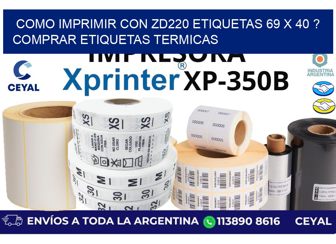 como imprimir con zd220 etiquetas 69 x 40 ? Comprar Etiquetas termicas