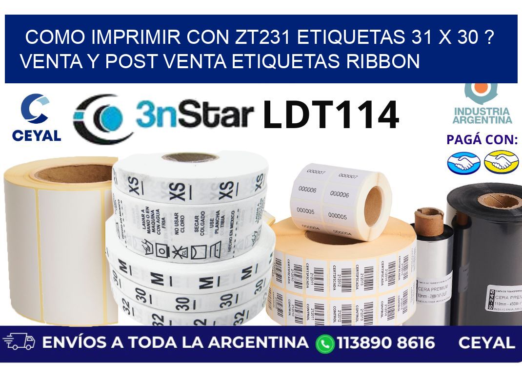 como imprimir con zt231 etiquetas 31 x 30 ? Venta y post venta etiquetas ribbon