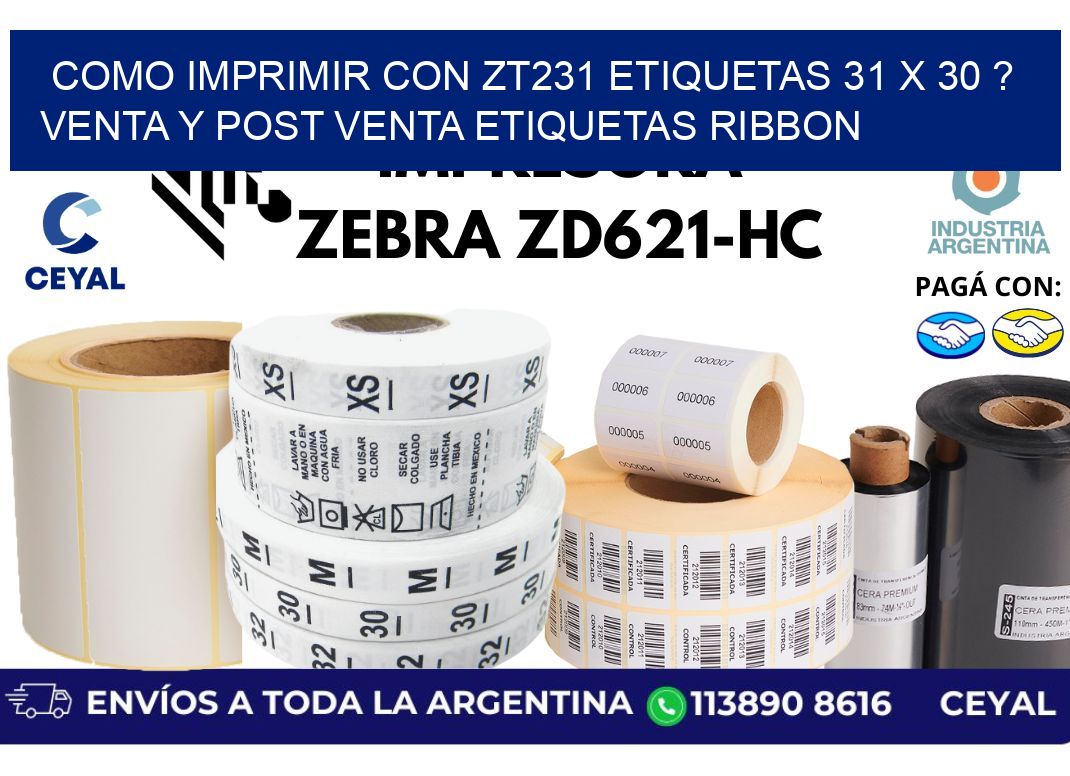 como imprimir con zt231 etiquetas 31 x 30 ? Venta y post venta etiquetas ribbon
