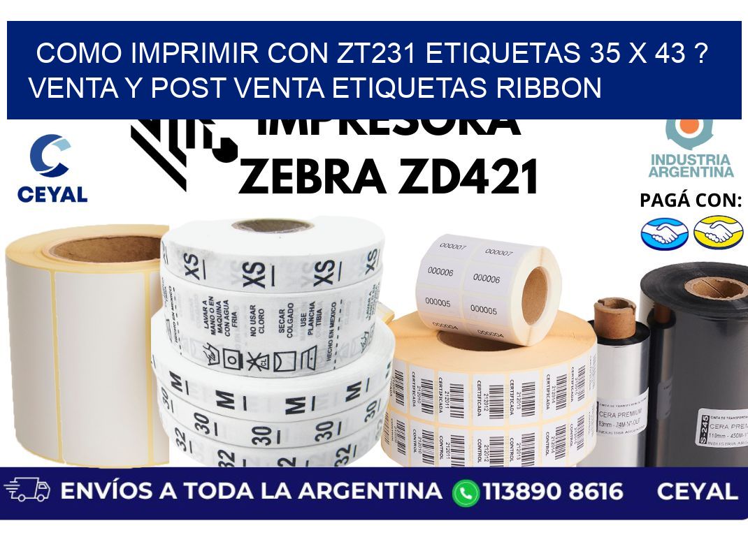 como imprimir con zt231 etiquetas 35 x 43 ? Venta y post venta etiquetas ribbon