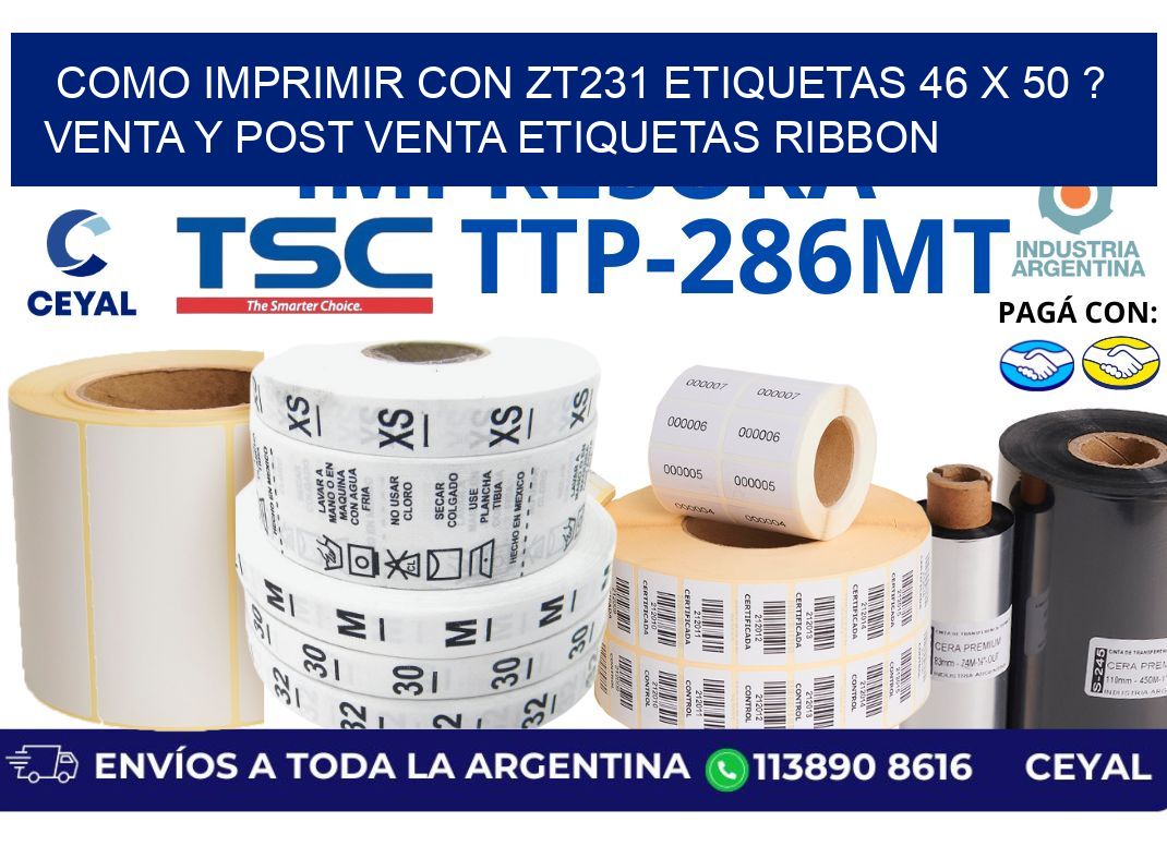 como imprimir con zt231 etiquetas 46 x 50 ? Venta y post venta etiquetas ribbon