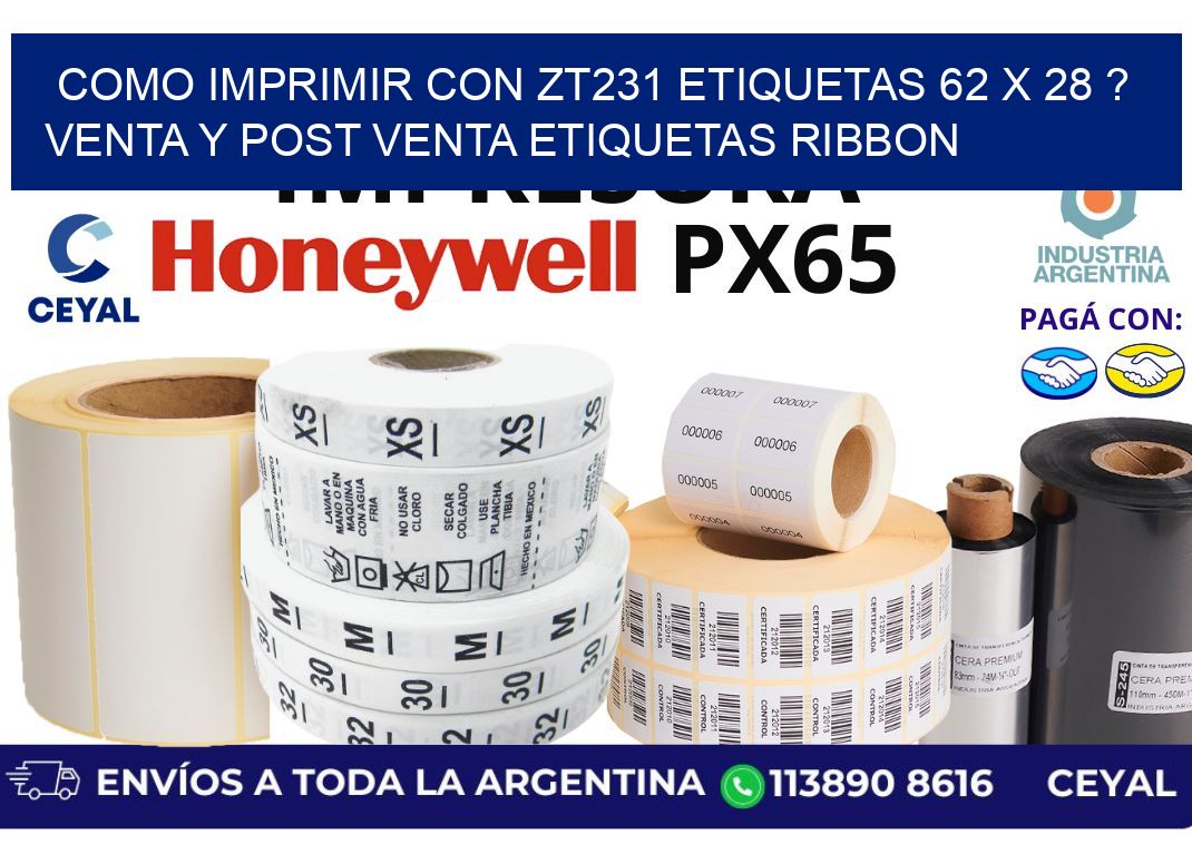 como imprimir con zt231 etiquetas 62 x 28 ? Venta y post venta etiquetas ribbon