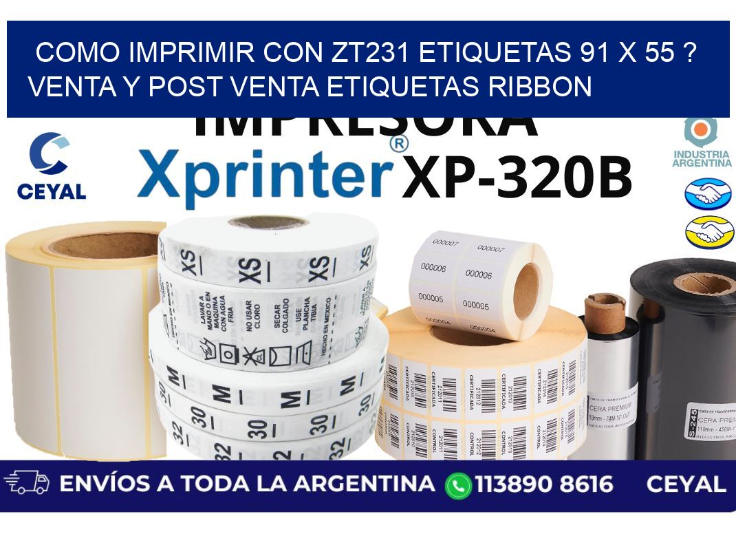 como imprimir con zt231 etiquetas 91 x 55 ? Venta y post venta etiquetas ribbon