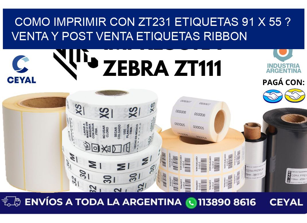 como imprimir con zt231 etiquetas 91 x 55 ? Venta y post venta etiquetas ribbon
